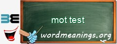WordMeaning blackboard for mot test